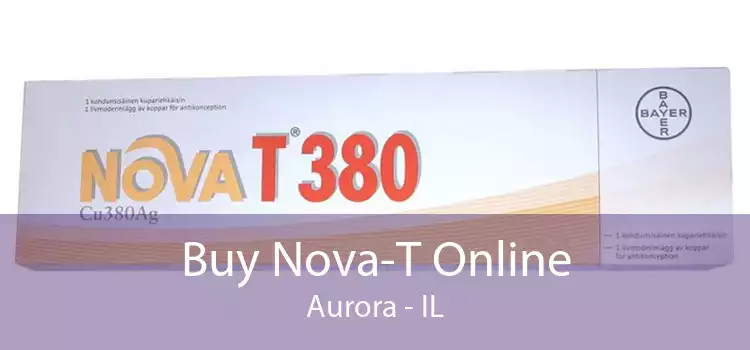 Buy Nova-T Online Aurora - IL
