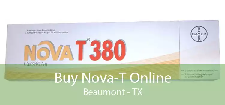 Buy Nova-T Online Beaumont - TX