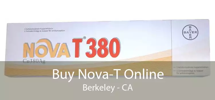 Buy Nova-T Online Berkeley - CA