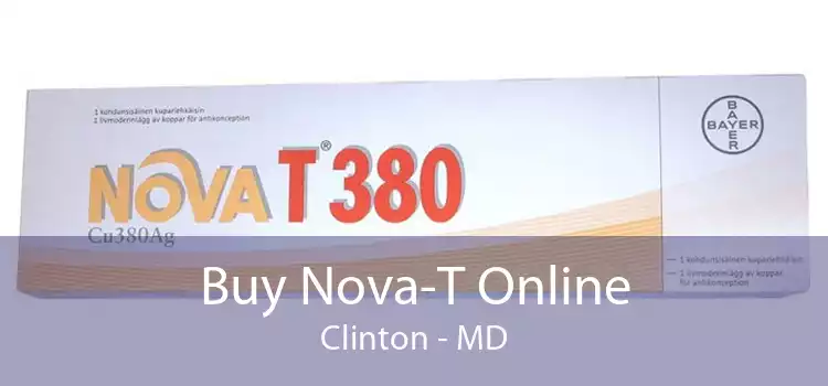 Buy Nova-T Online Clinton - MD
