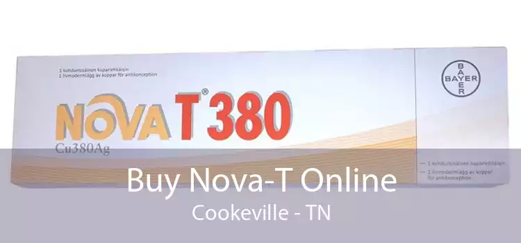 Buy Nova-T Online Cookeville - TN
