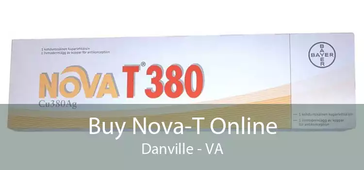 Buy Nova-T Online Danville - VA